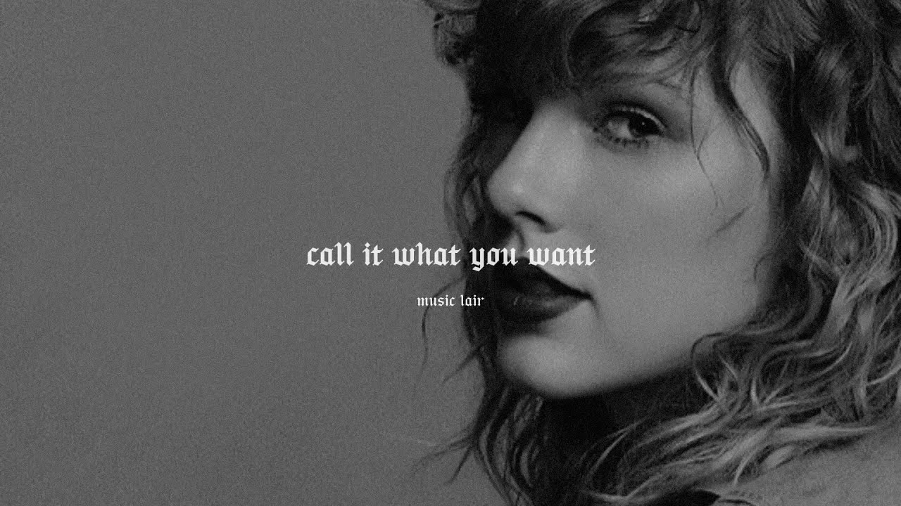 taylor swift - call it what you want (slowed + reverb)