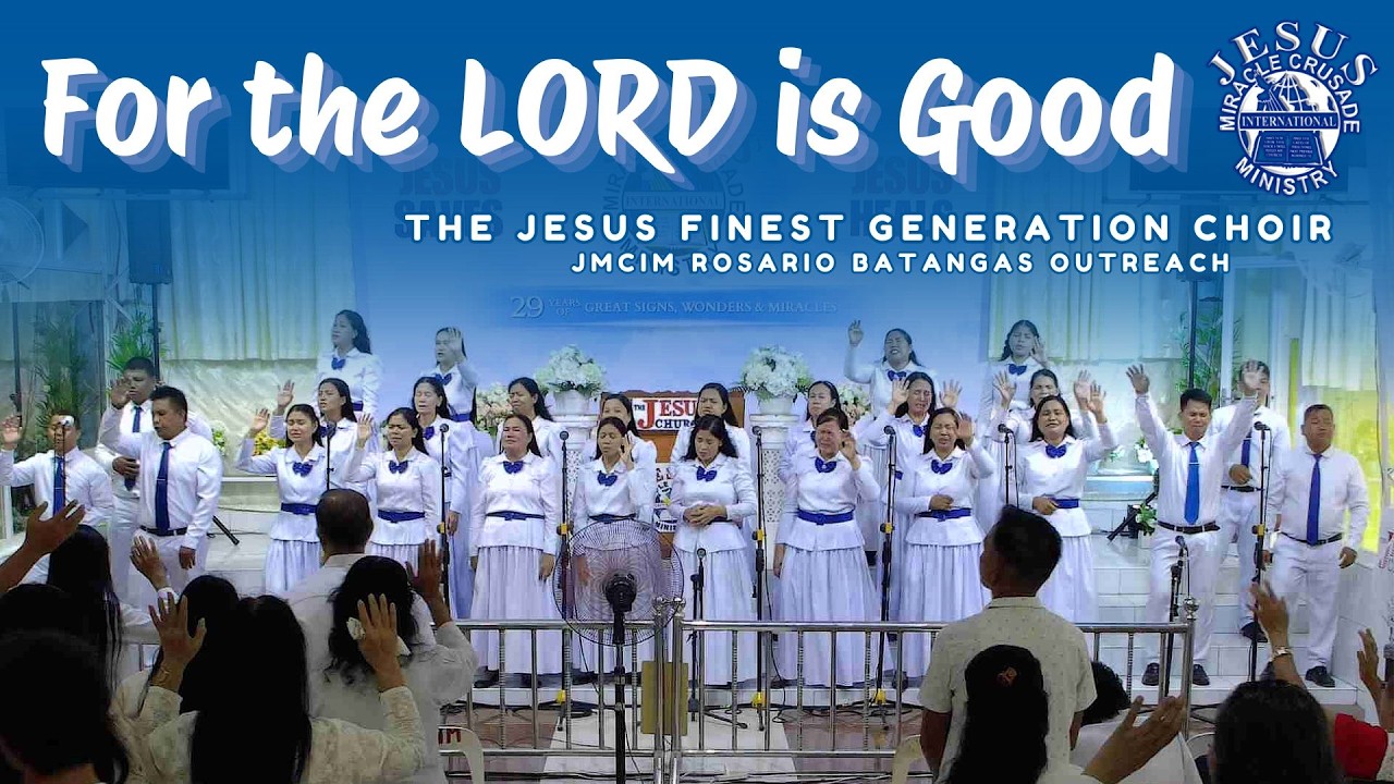 FOR THE LORD IS GOOD | JMCIM ROSARIO BATANGAS | MARCH 01, 2026