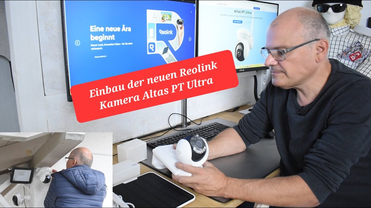 Installation der neuen Reolink Kamera Altas PT Ultra