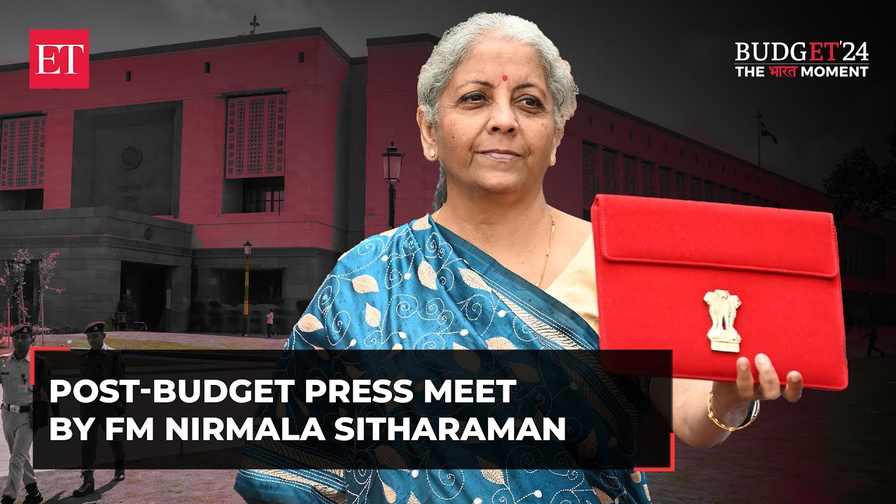Union BudgET 2024: Post-budget press conference by FM Nirmala Sitharaman and team | Live