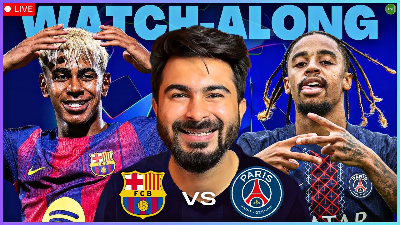 Barcelona v PSG Champions League Watchalong LIVE | TFHD