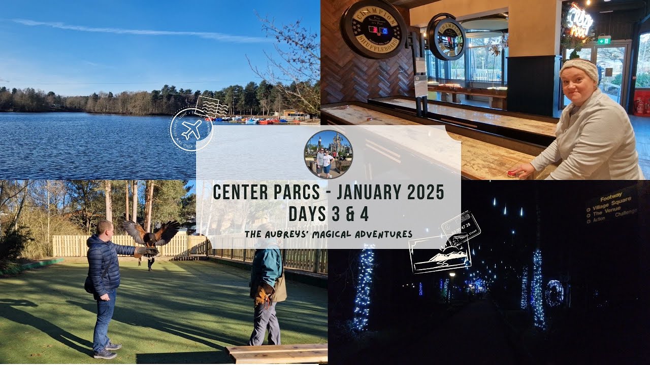 Days 3 &  4 | Center Parcs | January 2025