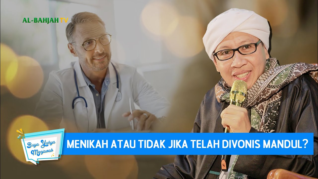 Menikah Atau Tidak Jika Telah Divonis Mandul? | Buya Yahya Menjawab