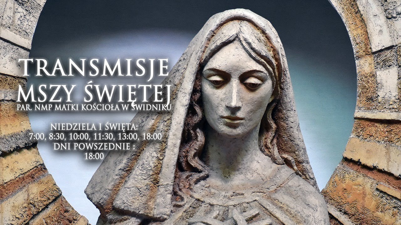 Transmisja Mszy Św. - 15.03.2026, IV Niedziela Wielkiego  Postu
