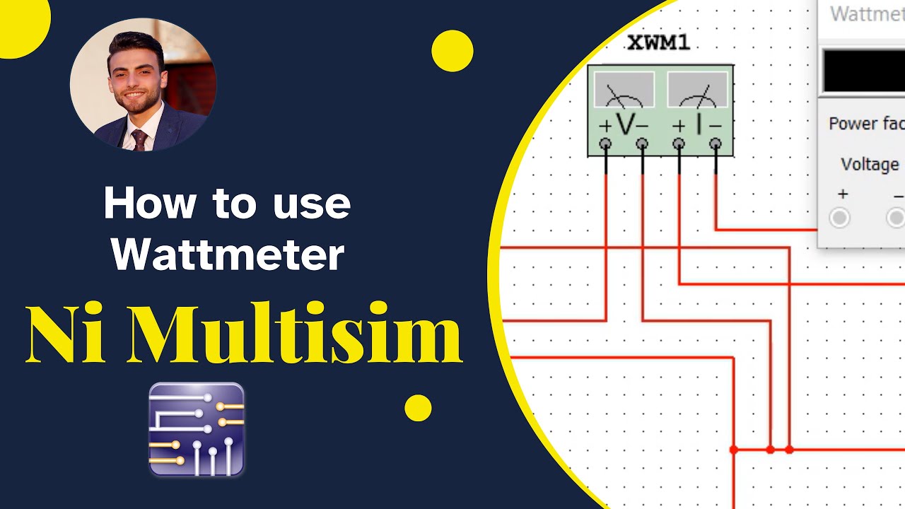 استخدام جهاز Wattmeter في برنامج NI Multisim
