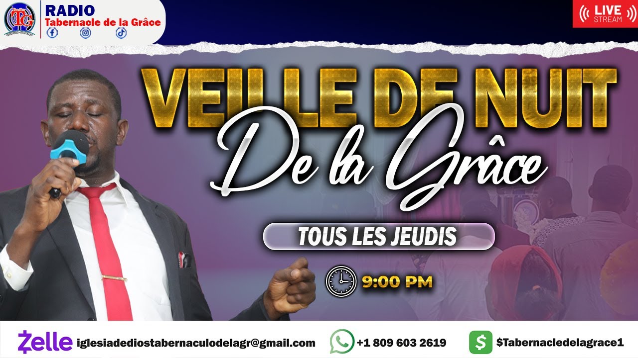 VEILLE DE NUIT  -  MOMENT DE GRACE -   RADIO TABERNACLE DE LA GRÂCE VENDREDI 05 FEVRIER 2026