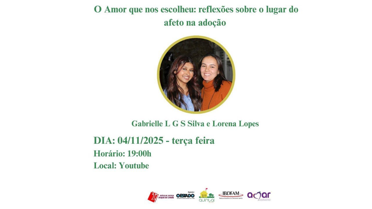 O AMOR QUE NOS ESCOLHEU: Reflexões sobre o lugar do afeto na adoção