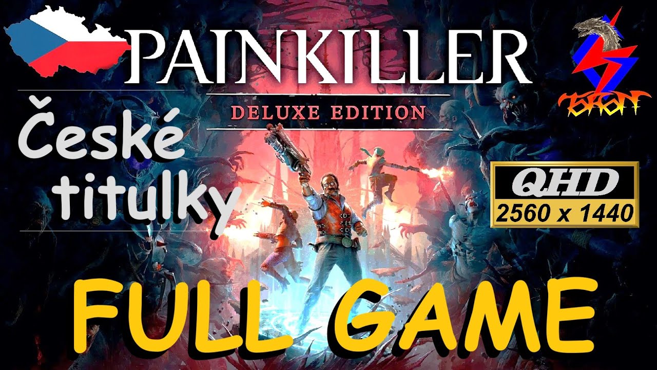 PAINKILLER 2025 CZ - Singleplayer v če&scaron;tině - FULL česk&yacute; GAMEPLAY WALKTHROUGH s CZ titulky | 1440p