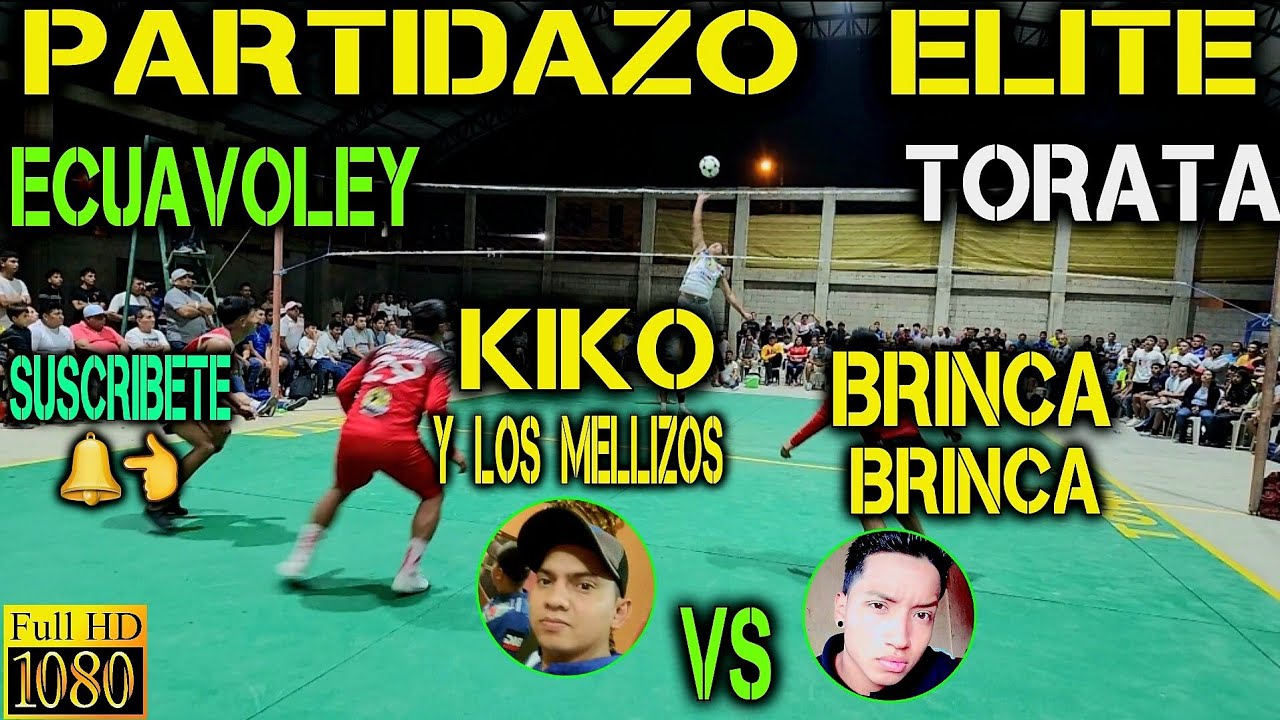 ECUAVOLEY PARTIDAZO KIKO Y LOS MELLIZOS VS BRINCA BRINCA, ARENITA Y ZURDO RICARDO / 🔥 FULL ACCION 😱