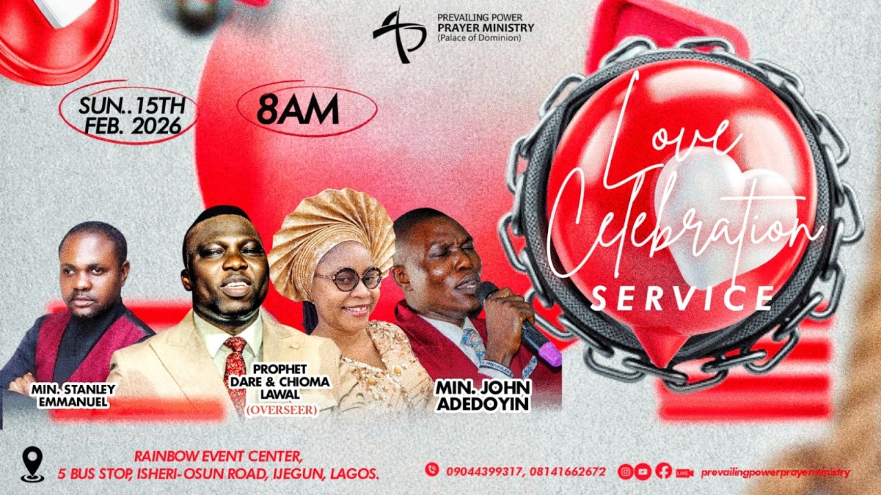 LOVE CELEBRATION SERVICE WITH PROPHET DARE & CHIOMA LAWAL || 15TH FEBRUARY 2026