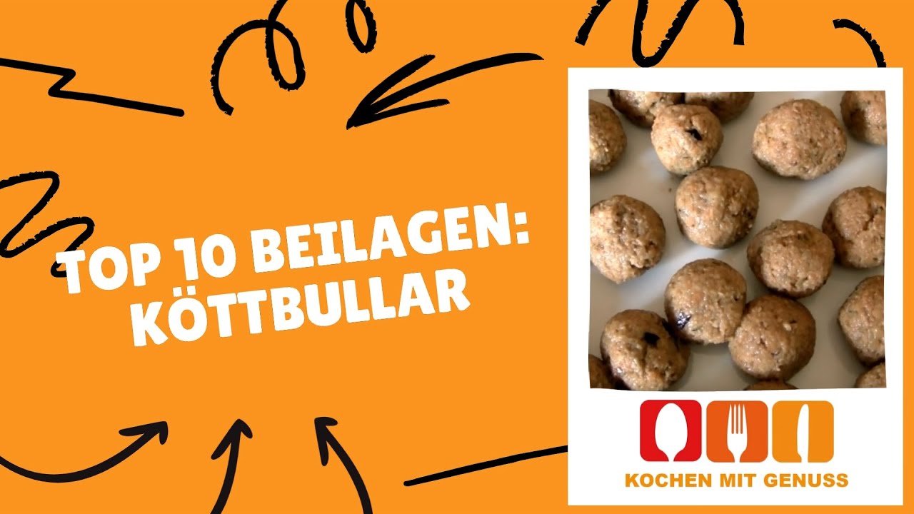Unsere Top 10 K&ouml;ttbullar Beilagen: Was dazu essen?