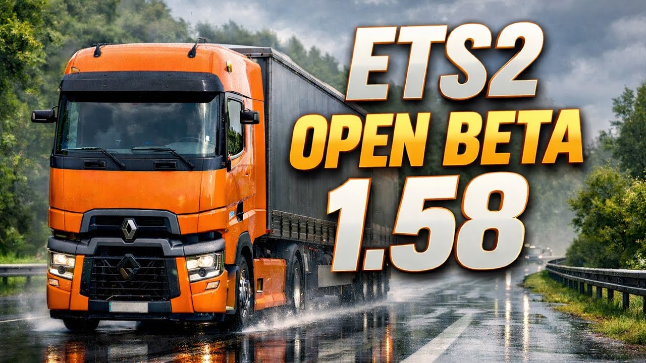 Euro Truck Simulator 2 - Открытое бета-тестирование 1.58