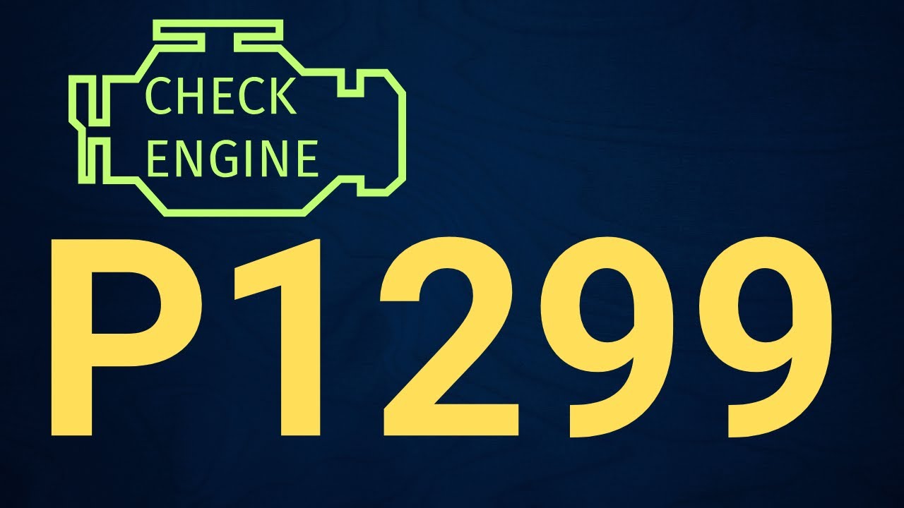 P1299 Code: Cylinder Head Over-temperature Protection Active &ndash; Causes & Fix