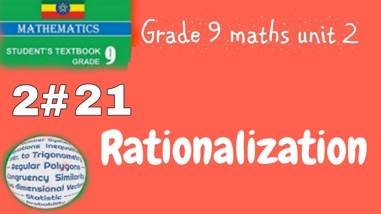 Ethiopian Grade 9 Maths 2#21 Rationalization