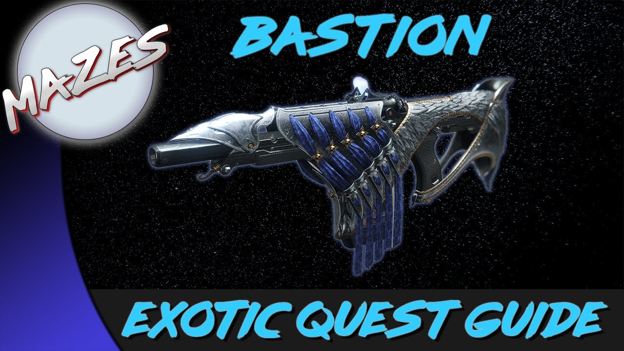 How to Get Bastion | Exotic Quest Guide | Destiny 2