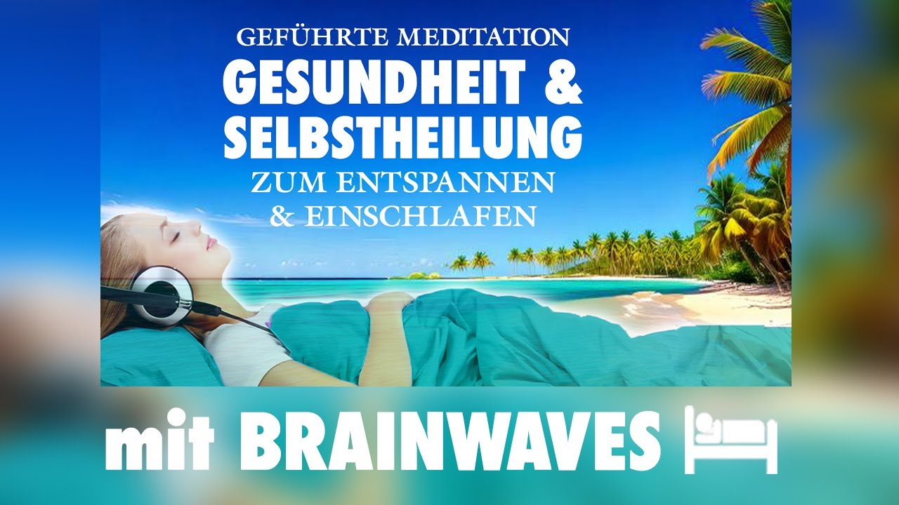 Body Scan - Einschlafmeditation für Gesundheit & Selbstheilung