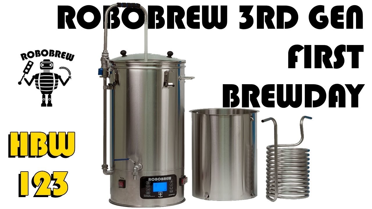 HBW123 - Robobrew first brewday