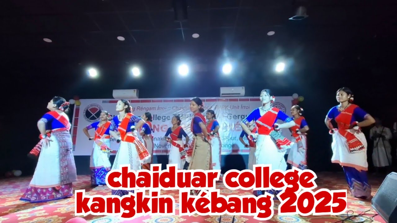 Chaiduar college Gumrag team // kangkin kébang 2025// dipen kaman 