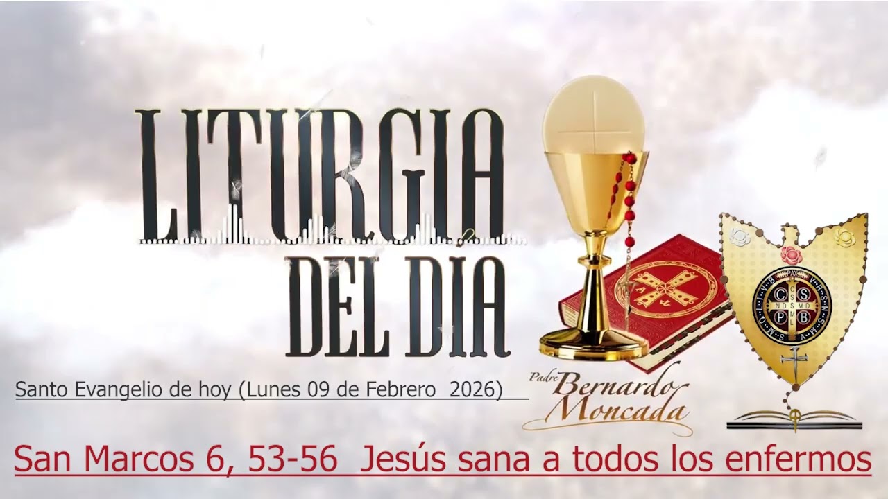 San Marcos 6, 53-56  Jesús sana a todos los enfermos
