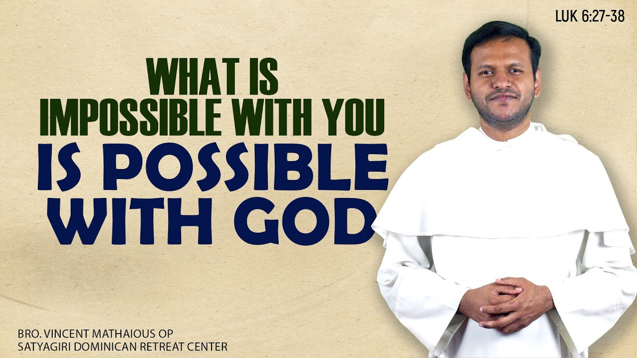 What is impossible with you is possible with God | 7th Sunday in Ordinary Time | Year C | #avemaria