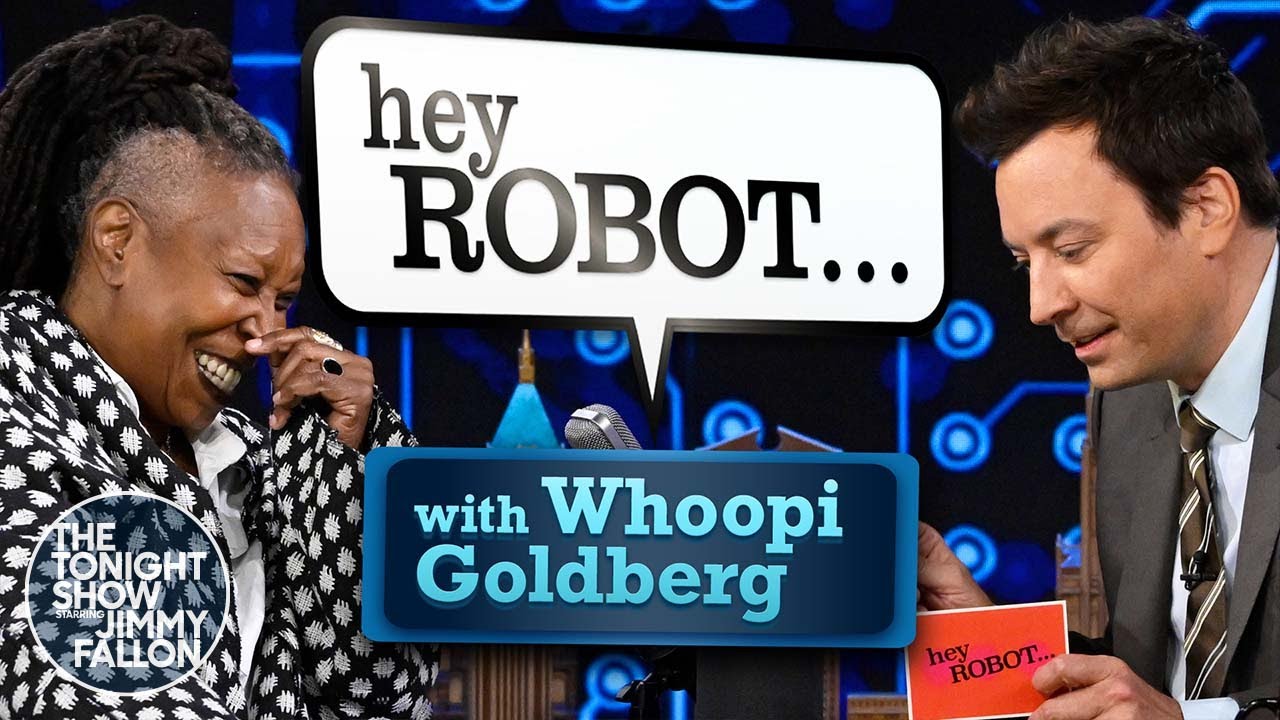 Hey Robot with Whoopi Goldberg | The Tonight Show Starring Jimmy Fallon