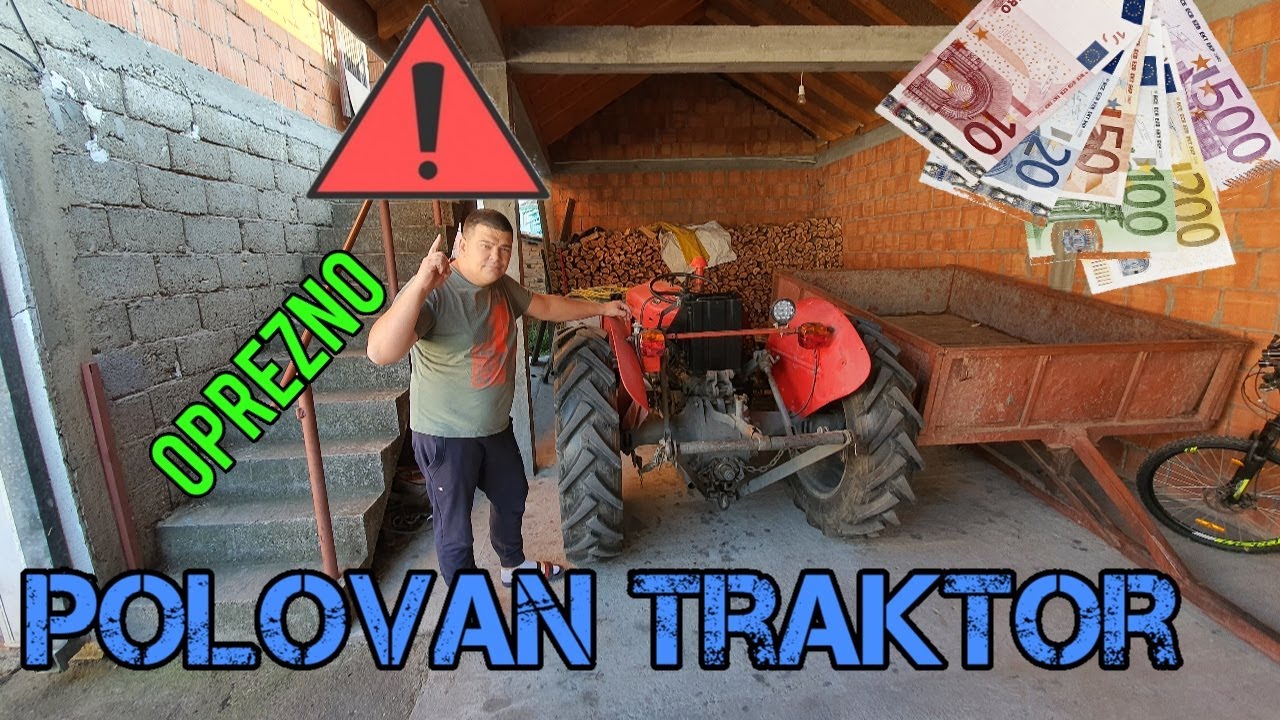 KUPUJETE POLOVAN TRAKTOR,EVO NA STA DA OBRATITE PAZNJU *kao laik*