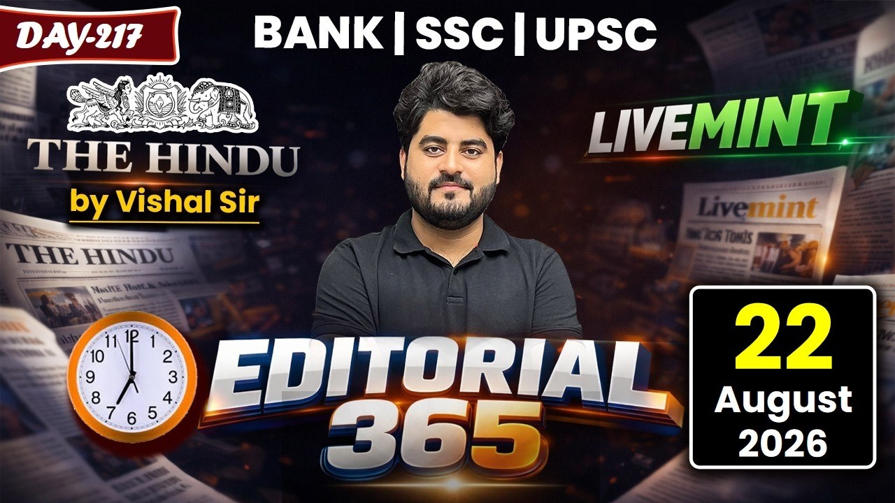 Editorial 365 | 21 August 2026 | Live Mint & The Hindu Editorial Analysis | Editorial by Vishal Sir