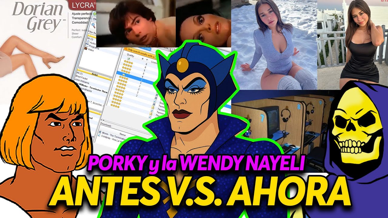 Mamadores del Universo I PORKY DE ANTES V.S. PORKY DE HOY I El ESTRENO de la WENDY NAYELI