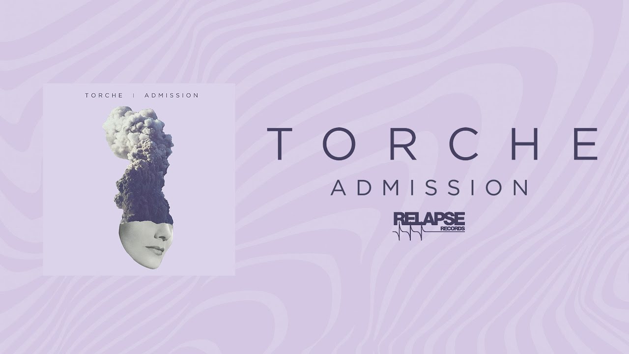 TORCHE - Admission [FULL ALBUM STREAM]