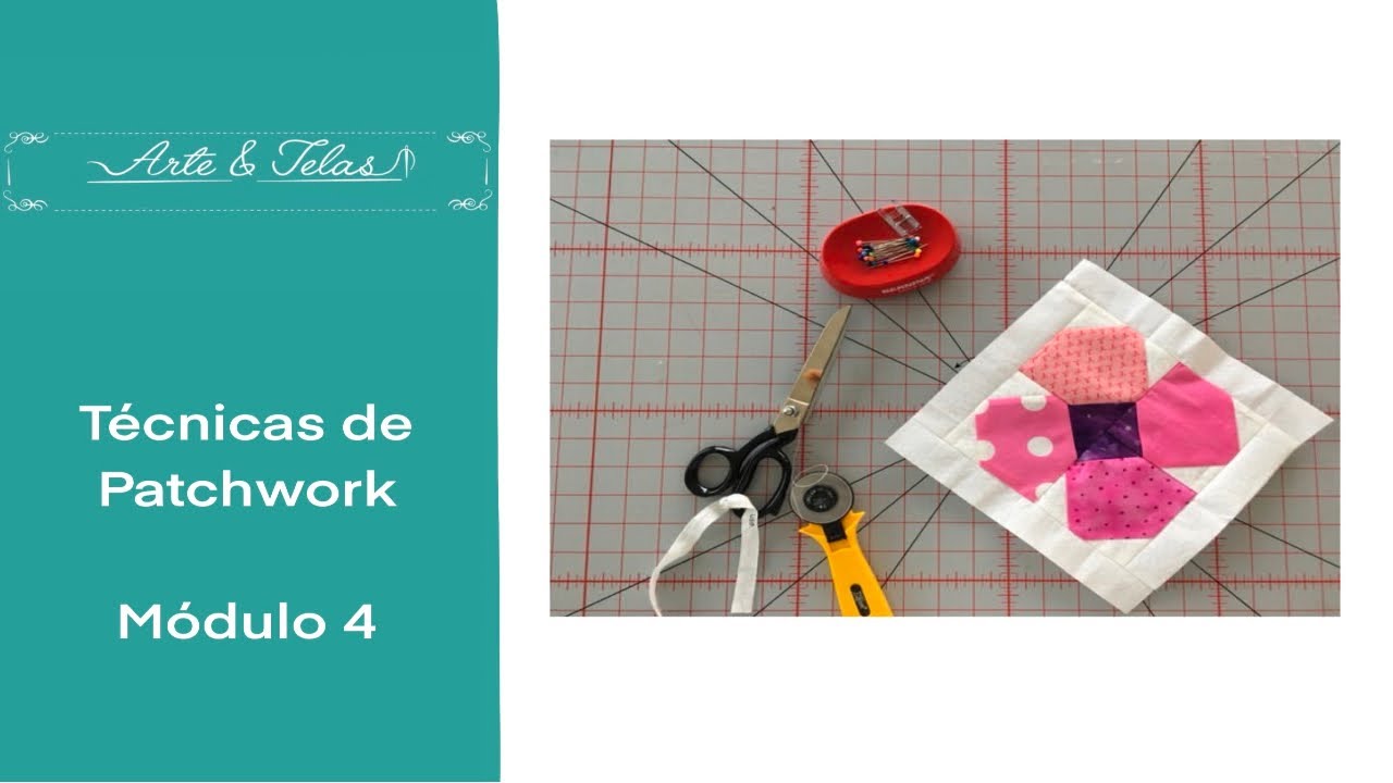 T&eacute;cnicas de Patchwork | Modulo 4 | Andrea Miani