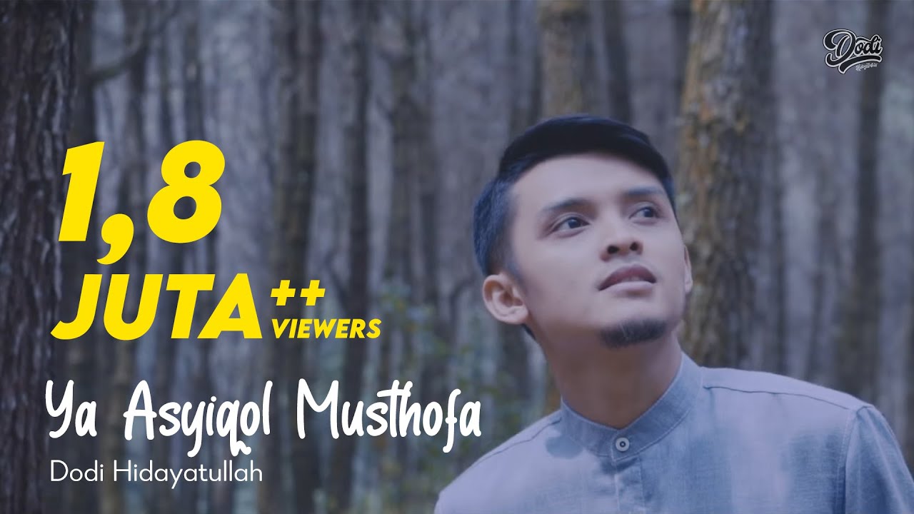Sholawat Ya Asyiqol Musthofa - Dodi Hidayatullah
