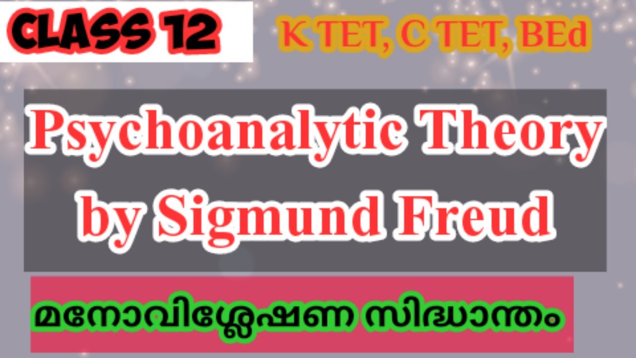 Sigmund Freud's Psychoanalytic Theory in Malayalam|Full explanation for K TET,C TET and BEd