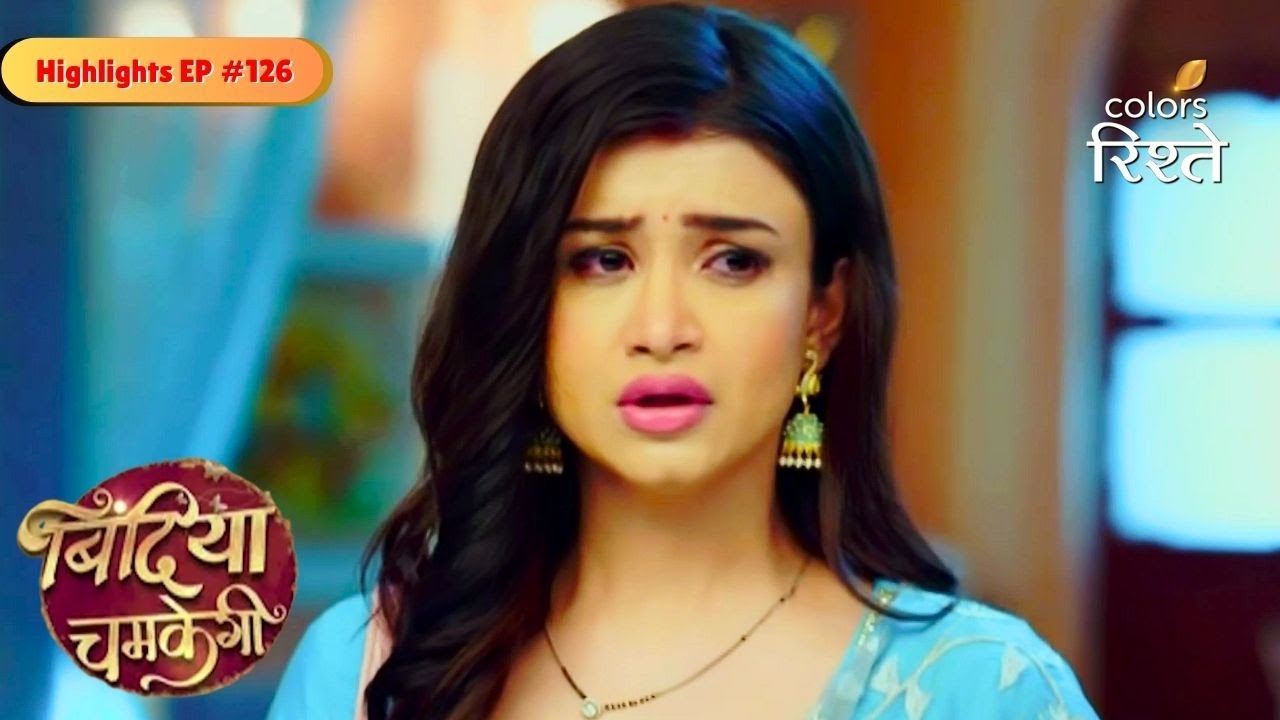 Bindiya Chamkegi | Payal’s Truth Shocks the Haveli | Highlights Ep - 126 | Colors Rishtey