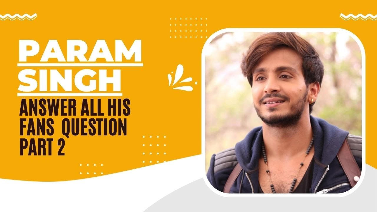 Exclusive | Param Singh Interview On Demand Of Fans | Part 2 | Telly Glam