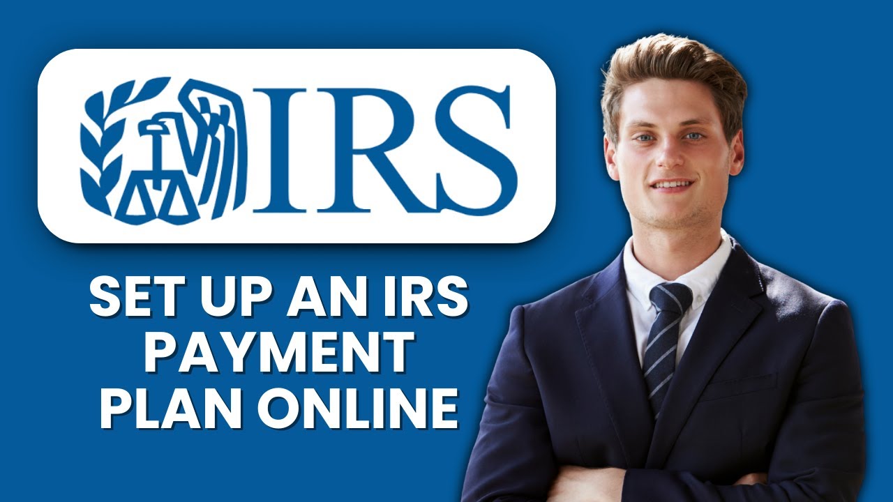 How to Set Up an IRS Payment Plan Online 💳 Step-by-Step Guide to Manage Taxes Easily
