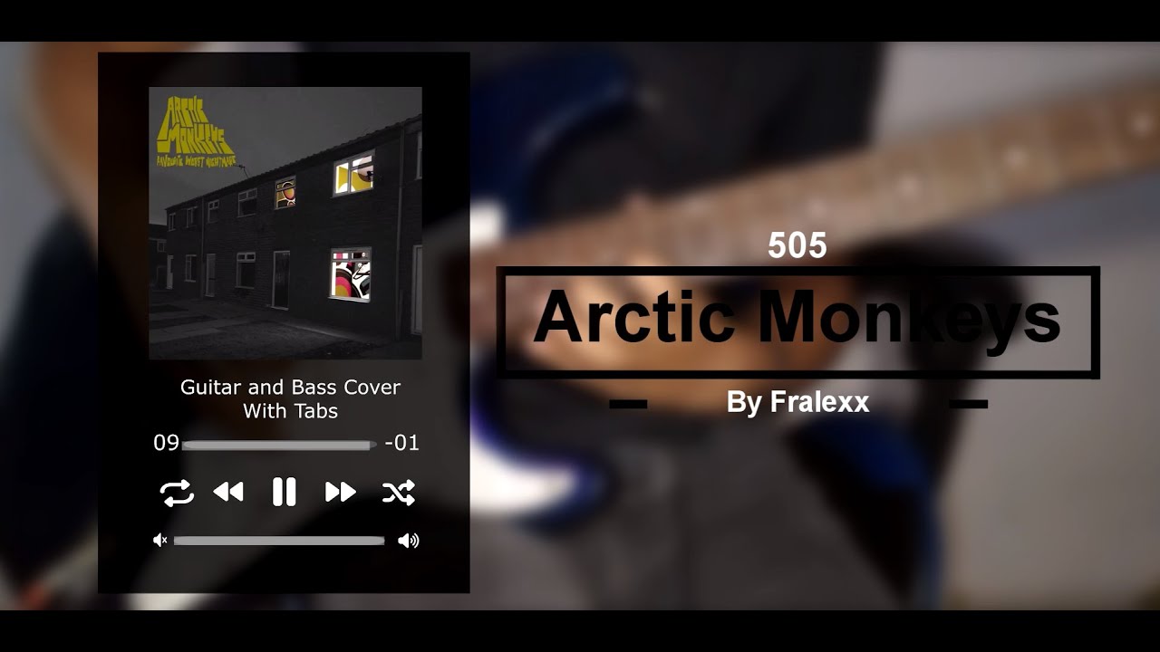 Arctic Monkeys - 505 (Guitar and Bass Cover With Tabs)