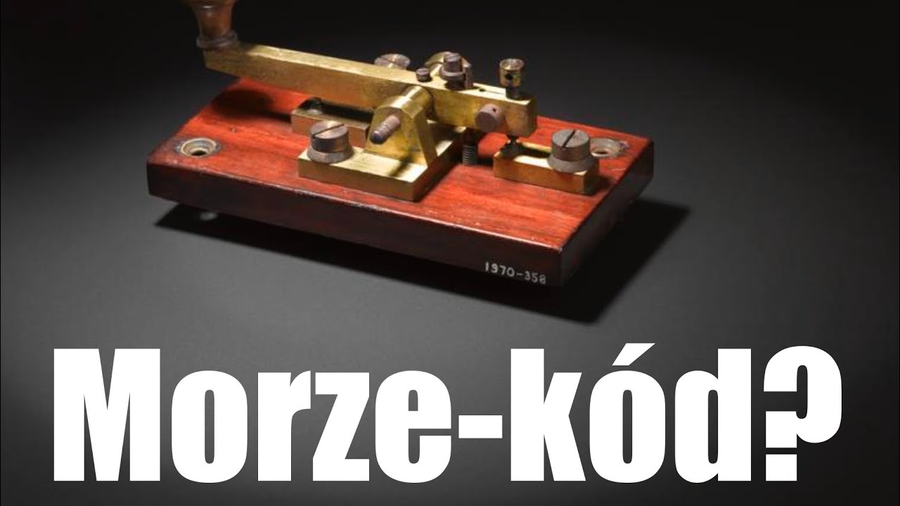 Morze-kód története és tanulása