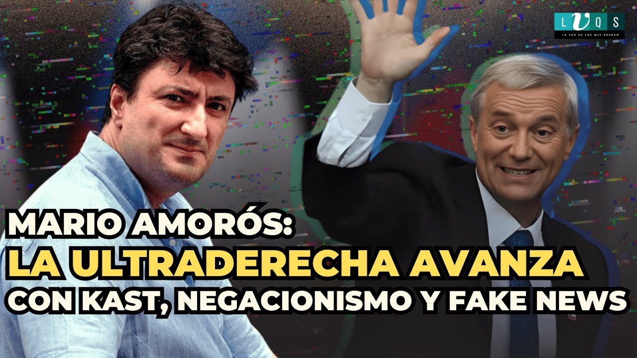 Mario Amorós: la ultraderecha avanza en Chile con Kast, negacionismo y fake news