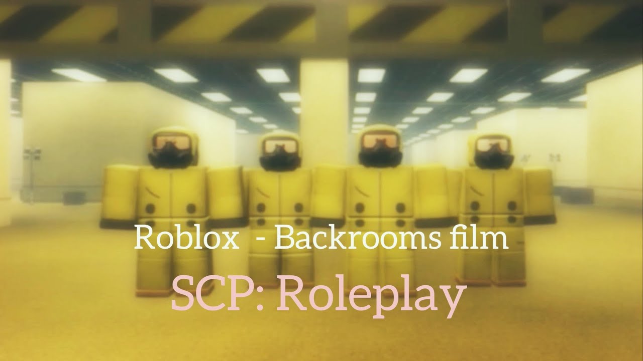 The backrooms - Roblox parody film  (SCP: Roleplay)