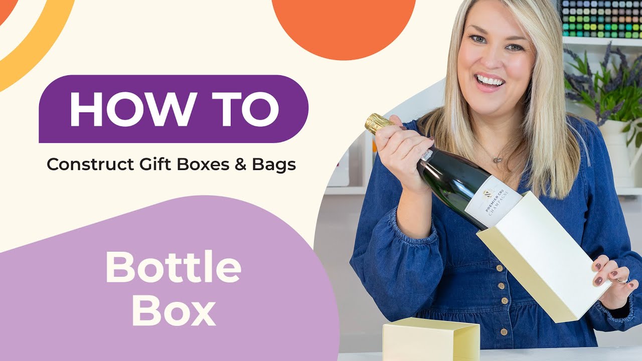 HOW TO Construct Gift Boxes & Bags - Bottle Box