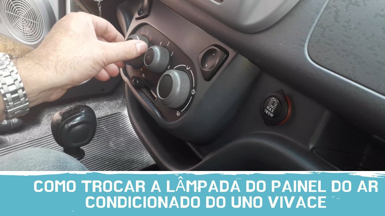 TROCA DA LÂMPADA DO PAINEL DO AR CONDICIONADO DO UNO VIVACE