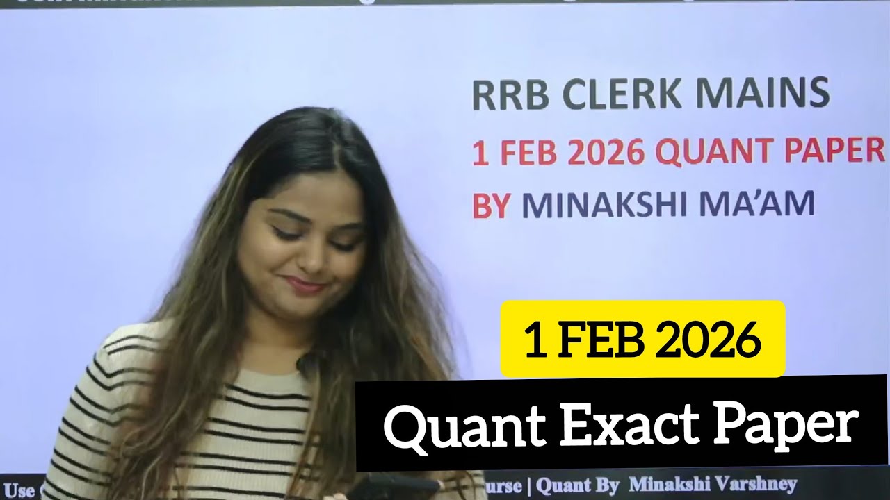 IBPS RRB Clerk Mains 2025 | 1st Feb 2026 Quant Paper Moderate आया है इस बार | by Minakshi Ma'am