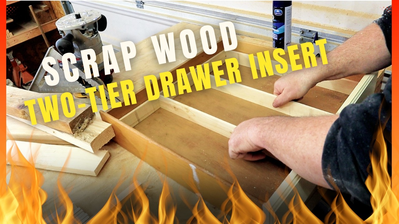 Scrap Wood Two-Tier Drawer Insert For The Kitchen