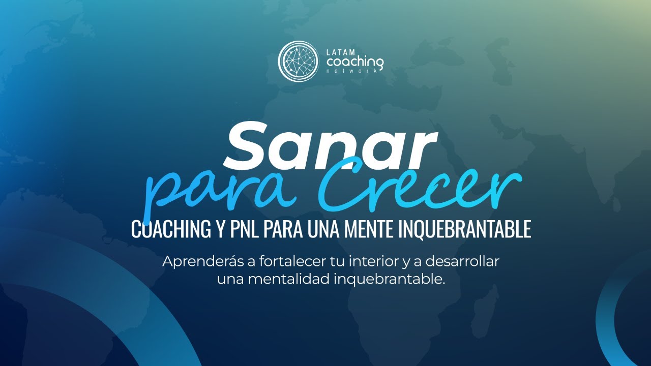 Sanar para Crecer | Latam Coaching Network