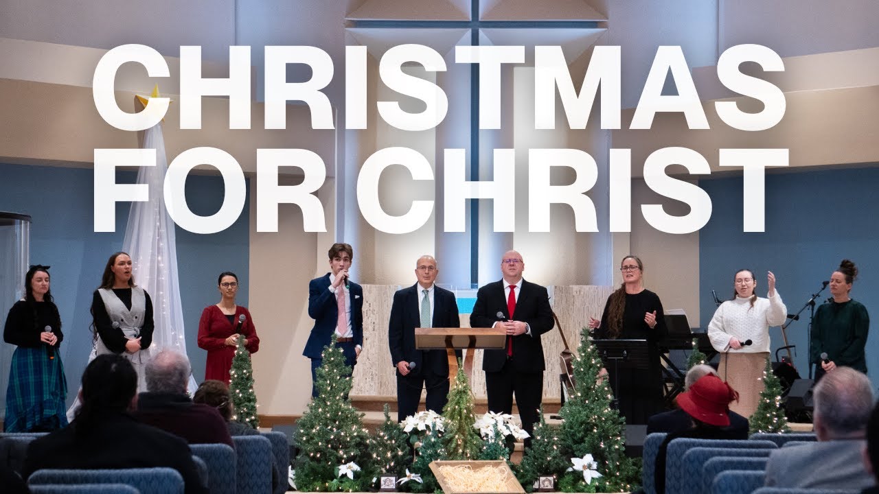 Christmas For Christ | Sunday Service