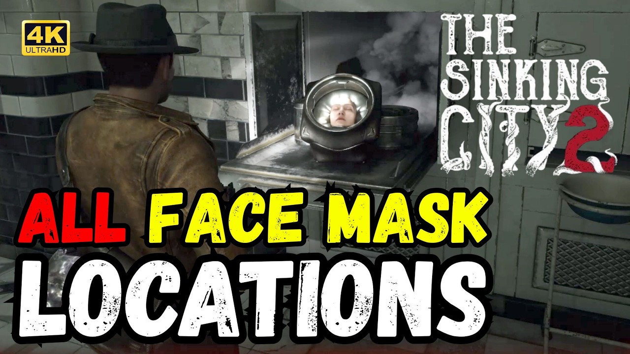 The Sinking City 2 | All Face Mask Locations 🥸 4K 60FPS #thesinkingcity2