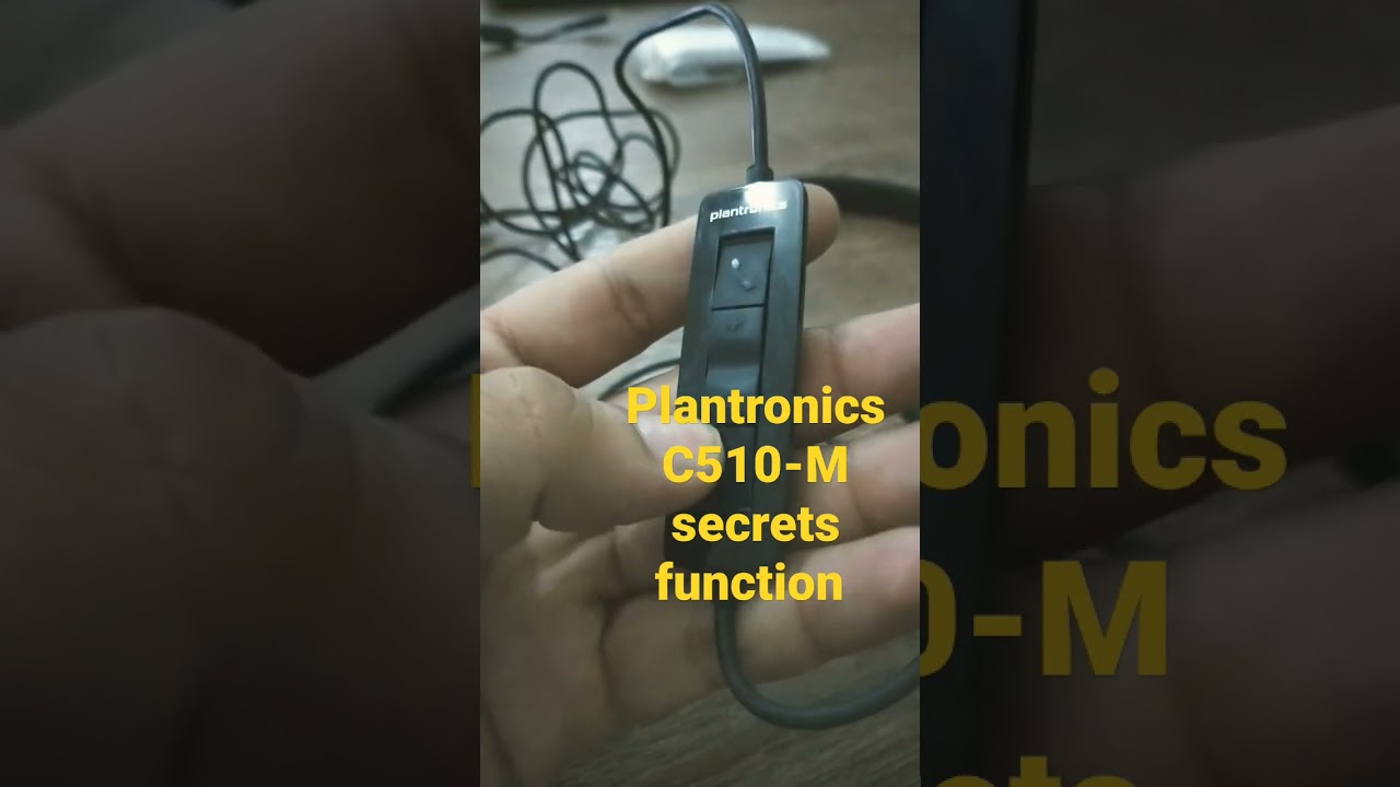 Plantronics C510-M noice cancelling monorul headset secret function