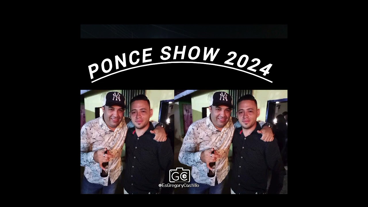 Ponce Show NUEVAS 2024