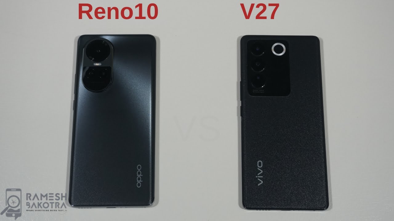 Oppo Reno 10 vs Vivo V27 Speed Test Camera Comparison