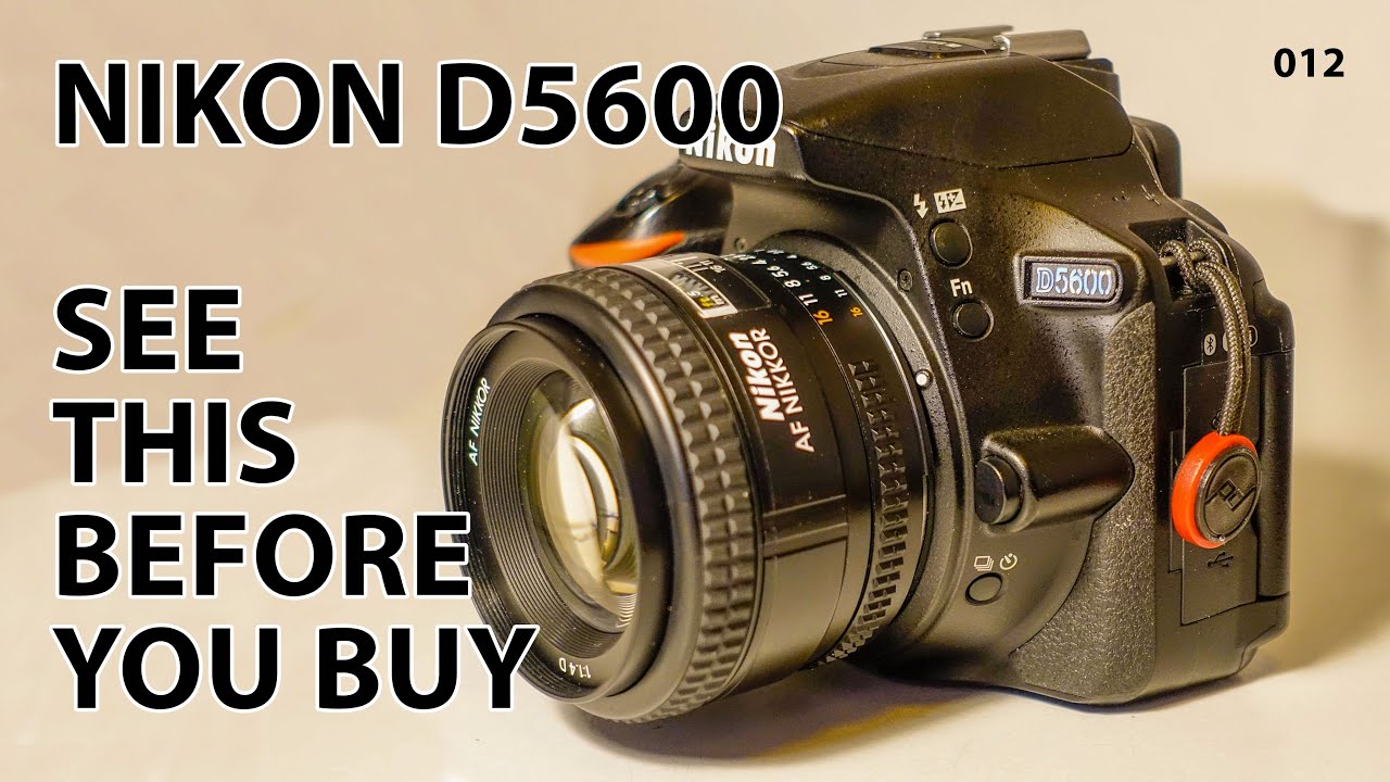 Nikon D5600: Good to know before you buy the Nikon D5600